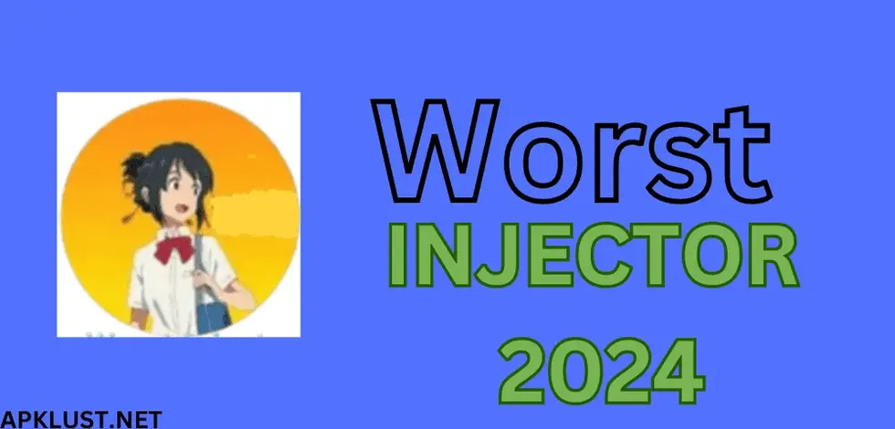 Worst Injector Download 2024