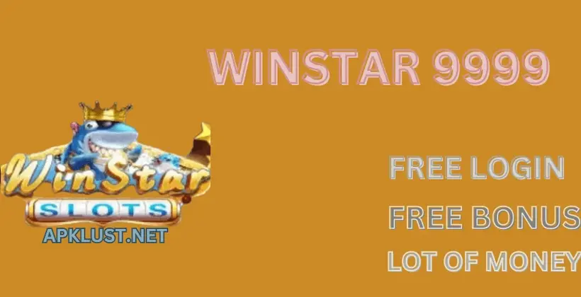 Winstar 99999 Apk